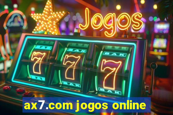 ax7.com jogos online